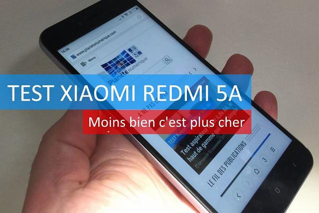 Test Smartphone Xiaomi Redmi Note 5A, ne vous ruinez (...)