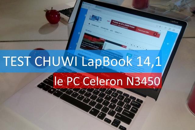 Test CHUWI LapBook 14,1 pouces, un premier PC portable (...)