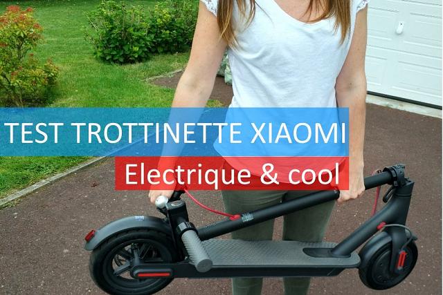 Test Xiaomi M365, la référence 2017 en trottinette (...)