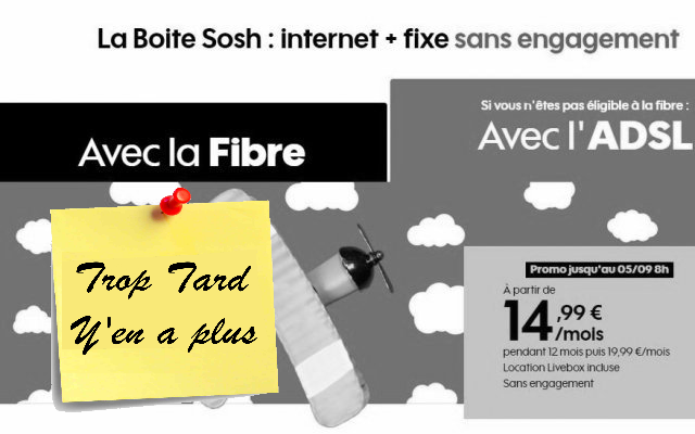 Sosh, le Forfait Fibre ou ADSL à 14€99 pendant un (...)