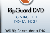 RipGuard DVD : une nouvelle protection en vue pour les (...)