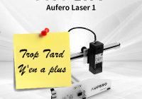 Deal expiré La graveuse Laser Ortur Aufero Laser 1 version 5.5 W à (...)