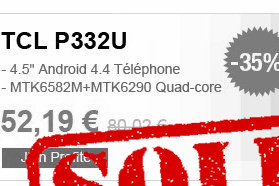 TCL P332U 4.5" , un premier prix en Smartphone 4 Coeurs (...)