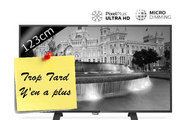TV PHILIPS 49PUH4900 UHD 4K 599€ et 100€ de bon d'achat