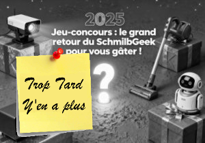 Jeu-concours : le grand retour du SchmilbGeek pour vous (...)